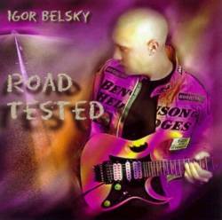 Igor Belsky : Road Tested